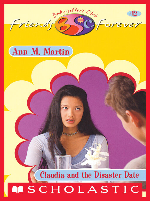 Title details for Claudia and the Disaster Date by Ann M. Martin - Available